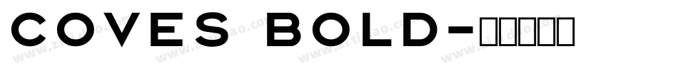 Coves Bold字体转换